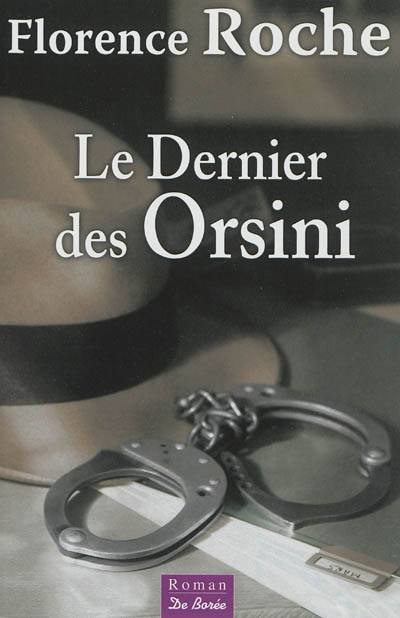 Le dernier des Orsini | Florence Roche