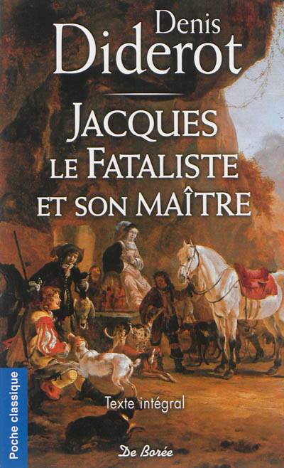 Jacques le fataliste et son maître | Denis Diderot