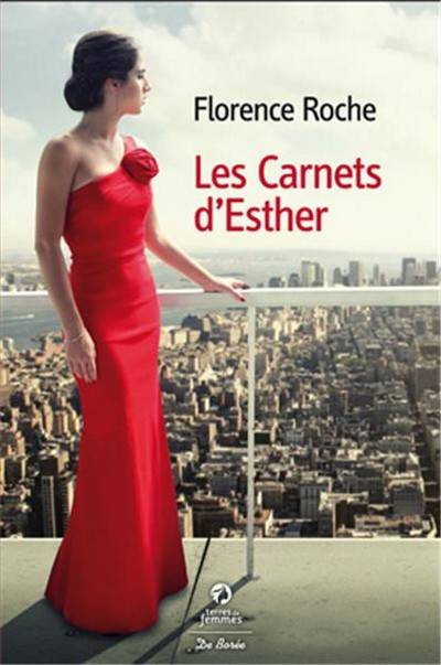 Les carnets d'Esther | Florence Roche