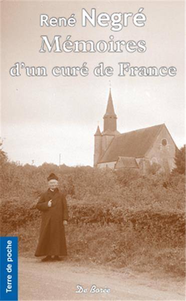 Mémoires d'un curé de France | Rene Negre, Vivianne Perret