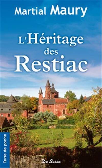 L'héritage des Restiac | Martial Maury