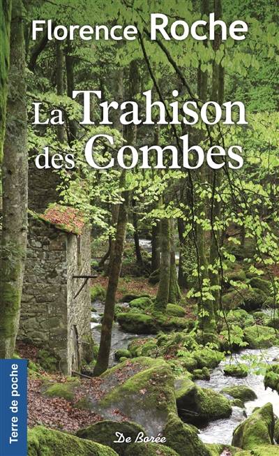 La trahison des Combes | Florence Roche