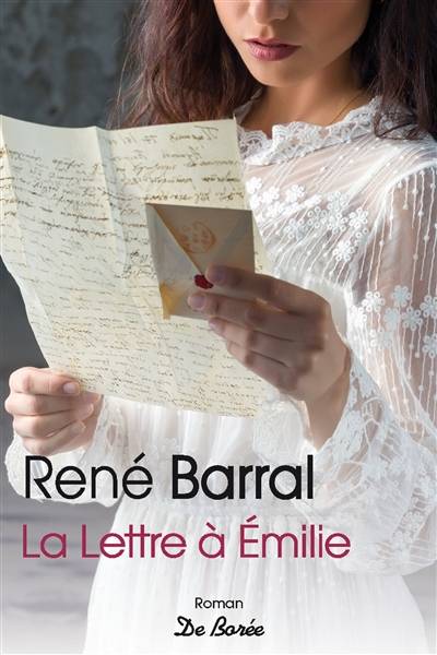 La lettre à Emilie | Rene Barral