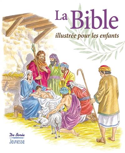 La Bible illustrée pour les enfants | 