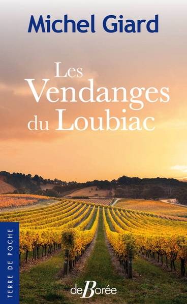 Les vendanges du Loubiac | Michel Giard