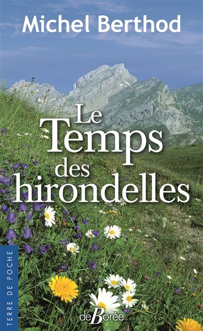 Le temps des hirondelles | Michel Berthod