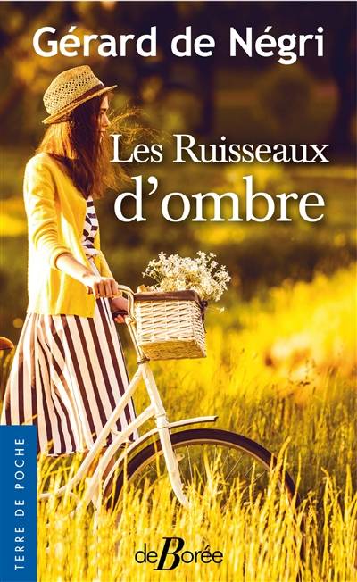 Les ruisseaux d'ombre | Gérard de Négri