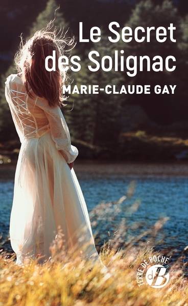 Le secret des Solignac | Marie-Claude Gay