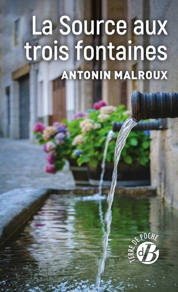 La source aux Trois Fontaines | Antonin Malroux