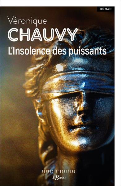 L'insolence des puissants | Veronique Chauvy