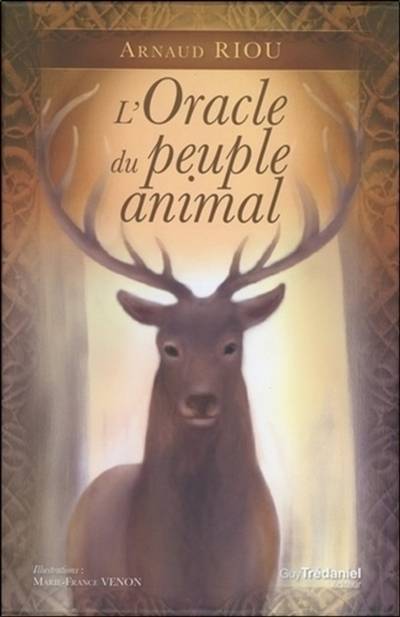 L'oracle du peuple animal | Arnaud Riou, Marie-France Venon