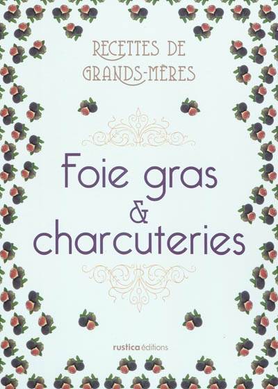 Foie gras & charcuteries | Bruno Ballureau