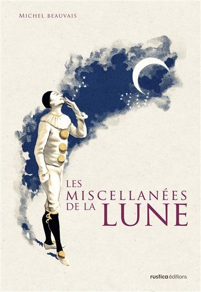 Les miscellanées de la Lune | Michel Beauvais