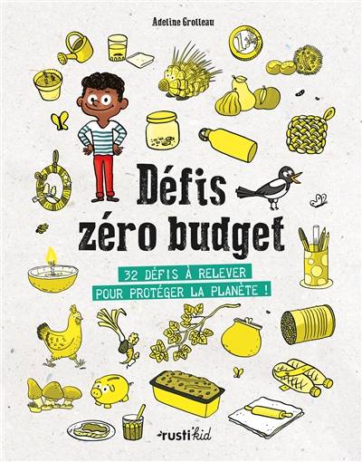 Défis zéro budget : 32 défis à relever pour protéger la planète ! | Adeline Grolleau, Loic Mehee