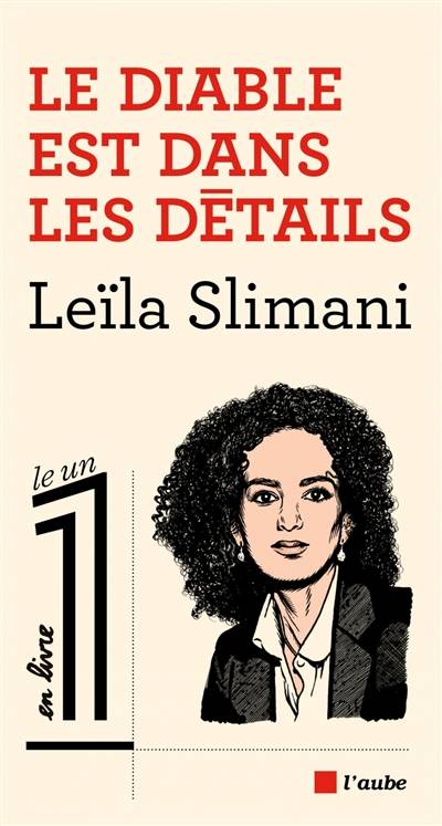 Le diable est dans les détails | Leïla Slimani