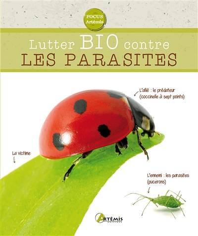 Lutter bio contre les parasites | Isabelle Calmets