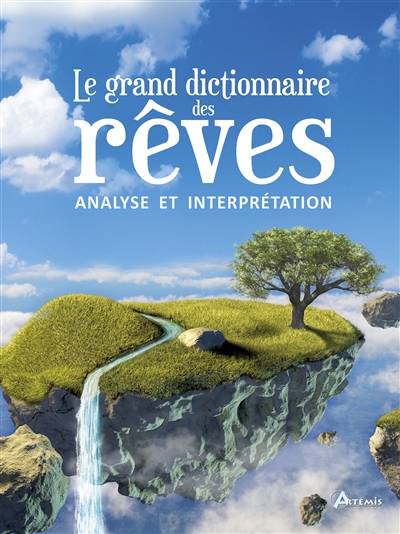 Le grand dictionnaire des rêves | Martha Clarke, Marie Jammot