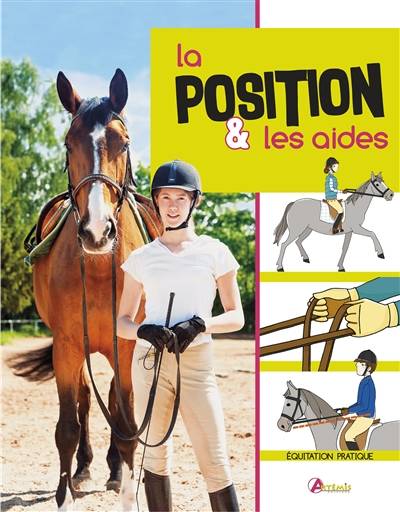 La position et les aides | Emilie Graebling