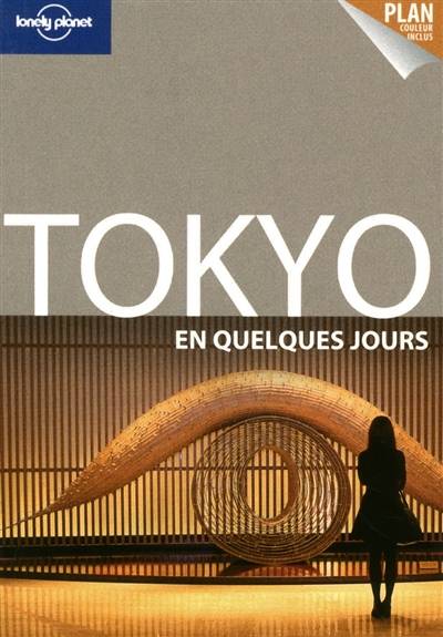 Tokyo en quelques jours | Wendy Yanagihara, Brandon Presser