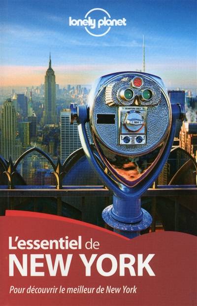 L'essentiel de New York City | Michael Grosberg, Cristian Bonetto, Carolina A. Miranda, Brandon Presser