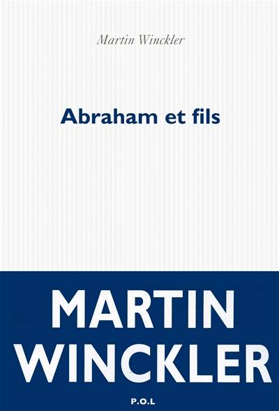 Abraham et fils | Martin Winckler