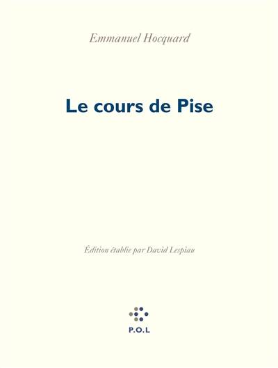 Le cours de Pise | Emmanuel Hocquard, David Lespiau