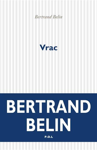 Vrac | Bertrand Belin