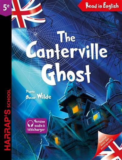 The Canterville ghost | Catherine Mory, Garret White, Oscar Wilde, Ernesse