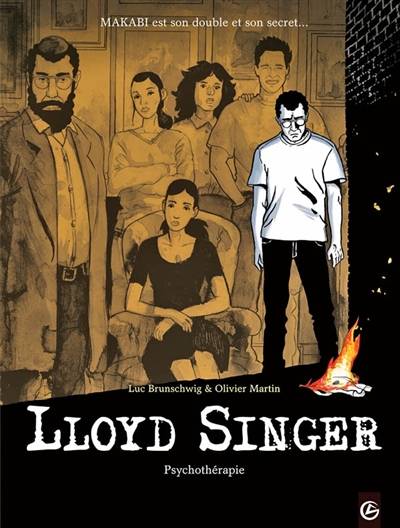 Lloyd Singer. Vol. 7. Cycle 3. Vol. 1. Psychothérapie | Luc Brunschwig, Olivier Martin, Albertine Ralenti