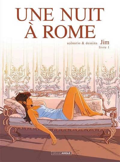 Une nuit à Rome : cycle 1. Vol. 1 | Jim, Delphine