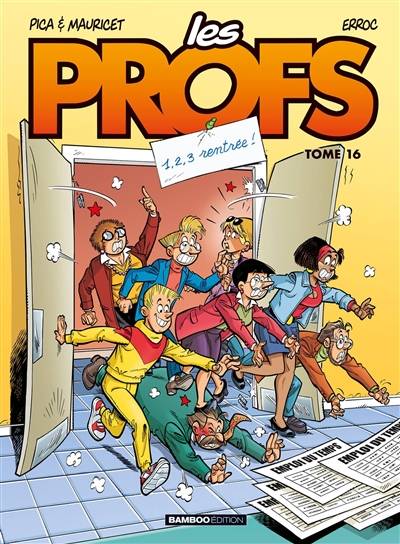 Les profs. Vol. 16. 1, 2, 3 rentrée ! | Erroc, Pica, Mauricet, Jacqueline Guénard