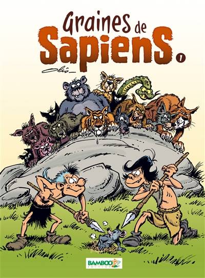 Graines de sapiens. Vol. 1 | Olis, Jacques Malaterre