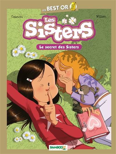 Les sisters. Les secret des sisters | Christophe Cazenove, William Maury