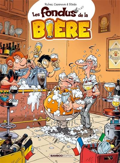 Les fondus de la bière | Hervé Richez, Christophe Cazenove, Stédo, David Lunven