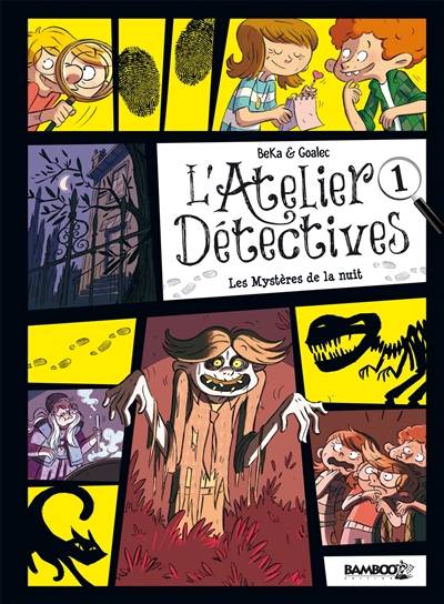 L'atelier détectives. Vol. 1. Les mystères de la nuit | Beka, Sandrine Goalec, Maela Cosson