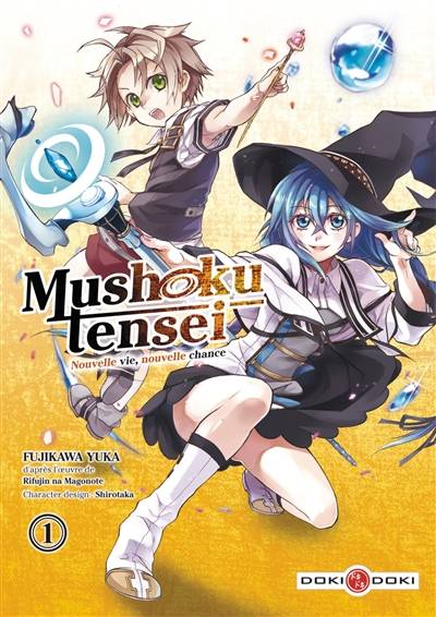 Mushoku tensei : nouvelle vie, nouvelle chance. Vol. 1 | Yuka Fujikawa, Shirotaka, Rifujin na Magonote, Jean-Benoît Silvestre