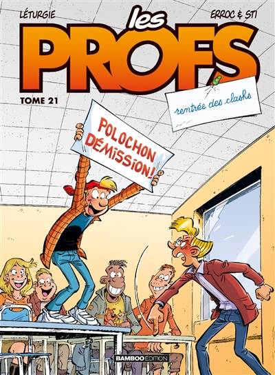 Les profs. Vol. 21. Rentrée des clashs | Erroc, Sti, Simon Léturgie, Jacqueline Guénard, Pica