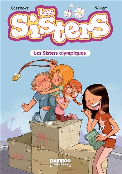 Les sisters. Vol. 5. Les sisters olympiques | Christophe Cazenove, William Maury