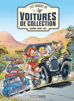 Les fondus de voitures de collection. Vol. 1 | Herve Richez, Christophe Cazenove, Bloz, Pierre Schelle