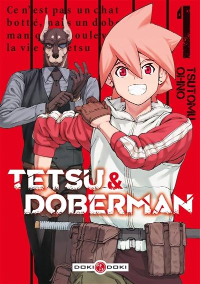 Tetsu & Doberman. Vol. 1 | Tsutomu Ohno