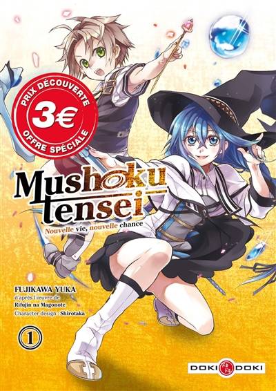 Mushoku tensei : nouvelle vie, nouvelle chance. Vol. 1 | Yuka Fujikawa, Shirotaka, Rifujin na Magonote, Jean-Benoît Silvestre