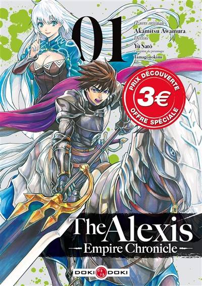 The Alexis empire chronicle. Vol. 1 | Akamitsu Awamura, Yu Sato, Tamagonokimi