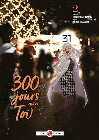 300 jours avec toi. Vol. 2 | Masaki Kiritomo, Kohei Nagashii