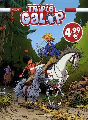 Triple galop. Vol. 2 | Benoit Du Peloux, Alexandre Amouriq, Mirabelle