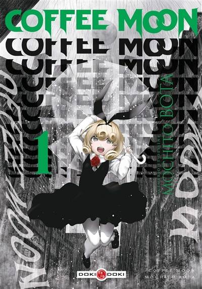 Coffee Moon. Vol. 1 | Bota Mochito, Jean-Benoit Silvestre