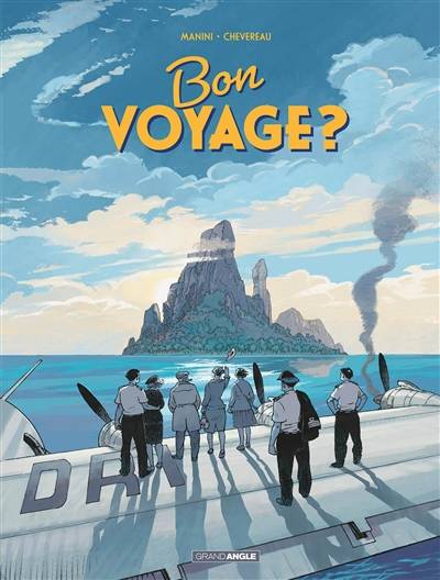 Bon voyage ? | Jack Manini, Michel Chevereau