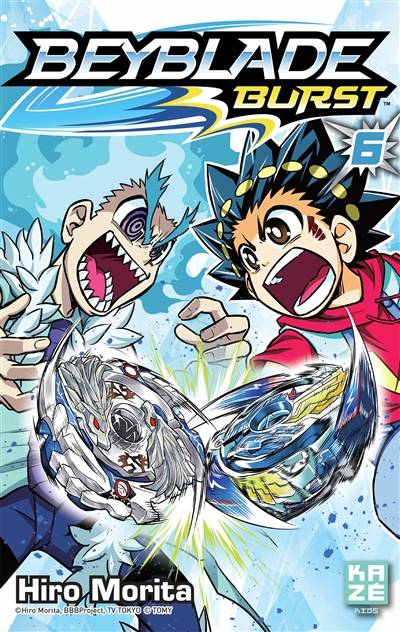 Beyblade burst. Vol. 6 | Hiro Morita, Julien Pouly