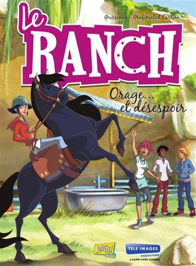 Le ranch. Vol. 1. Orage... et désespoir | Véronique Grisseaux, Grafimated cartoon