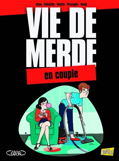 Vie de merde. Vol. 17. Aux sports d'hiver | Geoffroy Rudowski, Eldiablito, Maxime Valette, Guillaume Passaglia, Didier Guedj