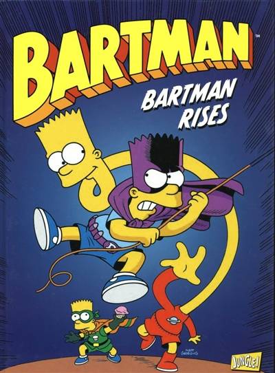 Bartman. Vol. 3. Bartman rises | Matt Groening, Basile Béguerie